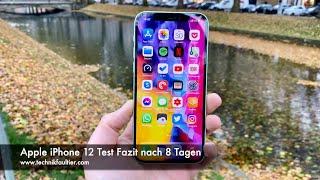 Apple iPhone 12 Test Fazit nach 8 Tagen