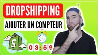 AJOUTER UN COMPTEUR EN DROPSHIPPING SUR SHOPIFY