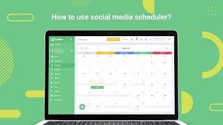 How to use social media scheduler?