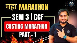 SEM 3 CCF COSTING MARATHON PART A