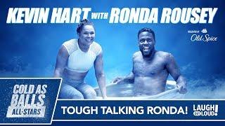 Ronda Rousey Takes No BS | Cold As Balls All-Stars | Laugh Out Loud Network