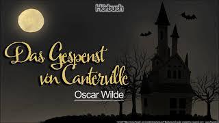 Das Gespenst von Canterville - Oscar Wilde - Lustige Gruselgeschichte - Hörbuch