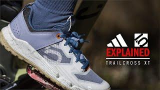 Five Ten Explained | The Trailcross XT