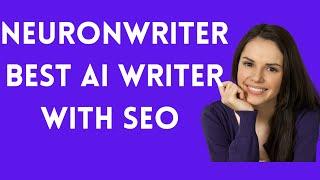 NeuronWriter review/Nueron writer demo/Neuron writer introduction