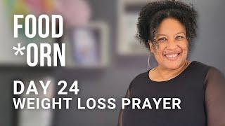 What's So Funny | 30 Days of PRAYER Over WEIGHT LOSS JOURNEYS