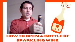 How to Open A Bottle of Sparkling Wine - JamesTheWineGuy