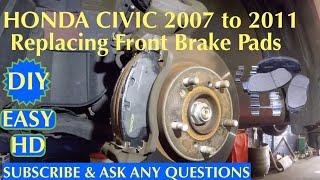 Honda Civic 2007 to 2011 How to replace front brake pads