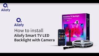 How to install Ailofy Smart TV LED Backlight with Camera