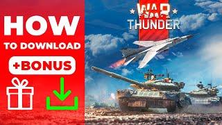 How to download War ThunderExclusive BonusesSize PC requirementsPlay for free