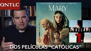 Película MARÍA y CÓNCLAVE, vistas por un sacerdote católico