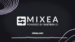 Meet Mixea -- Instant Mastering Made Easy