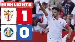 SEVILLA FC 1 - 0 GETAFE CF | HIGHLIGHTS LALIGA EA SPORTS