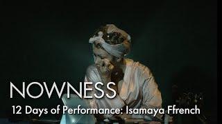 12 Days of Performance: Isamaya Ffrench