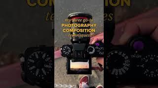 3 easy photography composition techniques