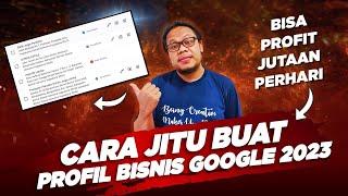  DIBONGKAR - CARA MEMBUAT PROFIL BISNIS DI GOOGLE 2023 - CARA BUAT GOOGLE MY BUSINESS TUTORIAL