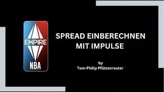 SPREAD EINBERECHNEN MIT IMPULSE