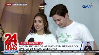 Alden Richards at Kathryn Bernardo, live sa 24 Oras Weekend  | 24 Oras Weekend