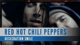 Red Hot Chili Peppers - Desecration Smile (Official Music Video)