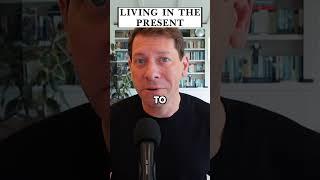 Living in the present