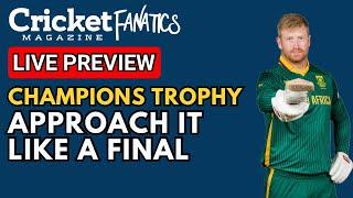 APPROACH IT LIKE A FINAL | Champions Trophy | South Africa vs England