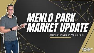 Menlo Park Real Estate Market Update | Homes for Sale in Menlo Park