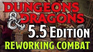 Reworking Combat in Dungeons and Dragons 5th Edition