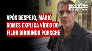 Após despejo, Mário Gomes explica vídeo do filho dirigindo Porsche