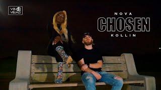 Nova x Kollin - Chosen (Official Music Video) [Created by @vesvisuals]