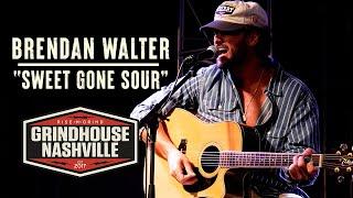 Brendan Walter - "Sweet Gone Sour"