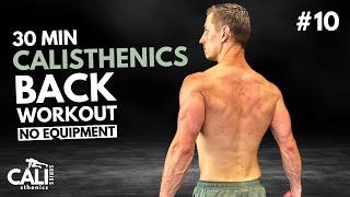 30 Min NO EQUIPMENT BACK WORKOUT | Calisthenics Series | Day 10