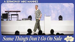 Some Things Don’t Go On Sale - 8:45am Baptisms