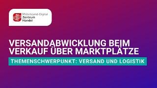  Online-Seminar: "Versandabwicklung beim Verkauf über Marktplätze"