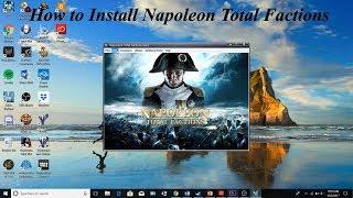How To Install Napoleon Total Factions | Napoleon: Total War
