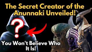 ANUNNAKI CREATOR? The Anunnaki God is Revealed. Who is the Creator of Anunnaki? Lost Book of Enki