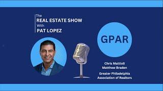 The Real Estate Show with Pat Lopez: GPAR