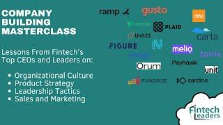 Company Building Masterclass – Lessons From Fintech's Top CEOs and Leaders