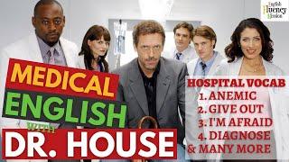 Learn Hospital English Vocabulary with Dr. House M.D. | Medical English Conversation | OET Listening