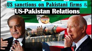 US sanctions on Pakistani firms & US-Pakistan Relations