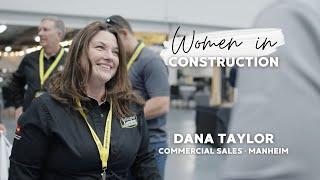 Women in Construction - Dana Taylor, Commercial Sales in Manheim, PA