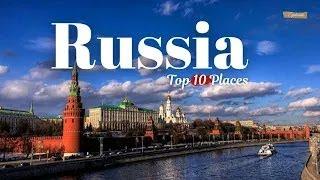 Top 10 best places to visit in Russia | Explorida