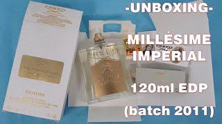 Unboxing _  Millésime Impérial  by CREED (2011 batch) 120ml