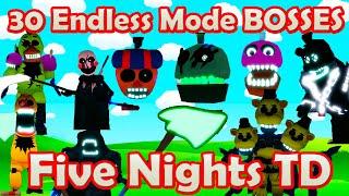 30 Endless Mode Bosses Five Nights TD Animation of the appearance and death of bosses