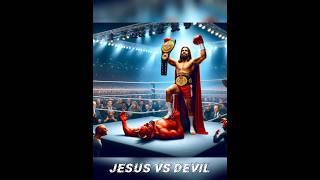 Jesus vs Devil #jesus #edit #short #jesuschris #satan #viral #god