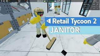 Retail Tycoon 2 - Janitors Update (Roblox)