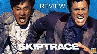 Review: Skiptrace (2016) - Podcast On Fire podcast extract