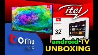 itel G3250 android SMART TV Unboxing!!! tomu.co.za