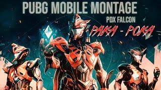 PUBG - Paka Poka (Pubg Mobile Montage) ll PDxfalcon