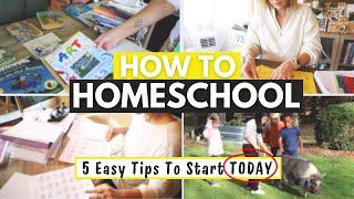 5 Tips to start Homeschool TODAY {when you don't know where to start!} 