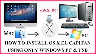 Install OS X El Capitan, Sierra Using Only Windows - Without: AHCI or Working MAC