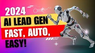 AI-Powered Lead Generation: 2024 Strategy (Tutorial)